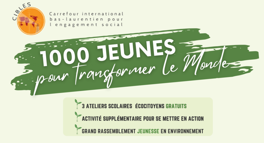 1000 jeunes écocitoyen.ne.s pour transformer le Monde