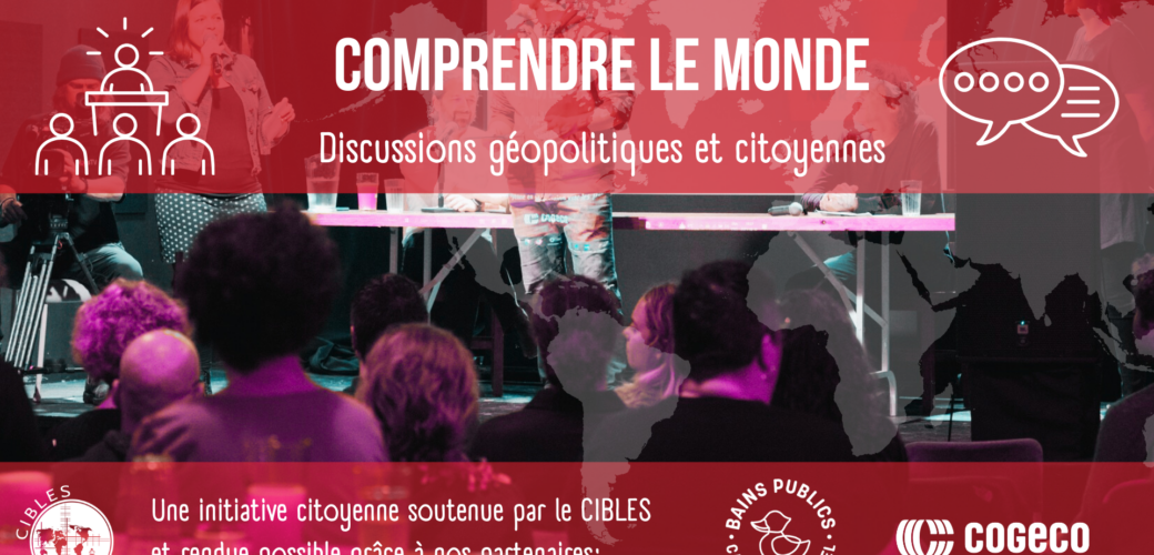 Comprendre le monde – Discussions géopolitiques et citoyennes